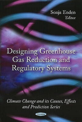 Designing Greenhouse Gas Reduction & Regulatory Systems(English, Paperback, unknown)