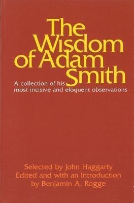 Wisdom of Adam Smith(English, Paperback, Haggarty John)