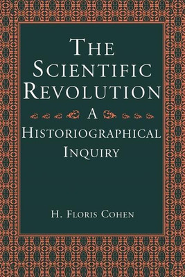 The Scientific Revolution(English, Paperback, Cohen H. Floris)