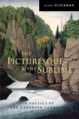 The Picturesque and the Sublime(English, Hardcover, Glickman Susan)