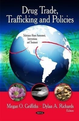 Drug Trade, Trafficking & Policies(English, Hardcover, unknown)