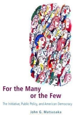 For the Many or the Few(English, Paperback, Matsusaka John G.)