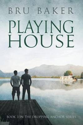 Playing House Volume 3(English, Paperback, Baker Bru)