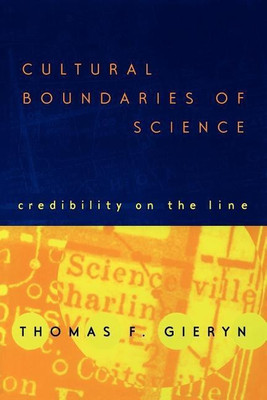 Cultural Boundaries of Science(English, Paperback, Gieryn Thomas F.)