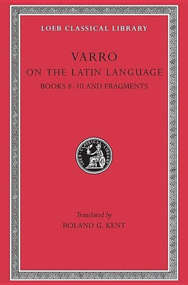 On the Latin Language, Volume II(English, Hardcover, Varro)