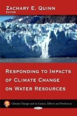 Responding to Impacts of Climate Change on Water Resources(English, Hardcover, unknown)