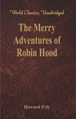 The Merry Adventures of Robin Hood(English, Paperback, Pyle Howard)