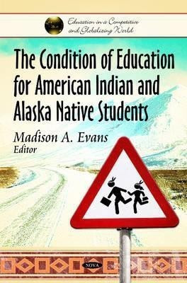 Condition of Education for American Indian & Alaska Native Students(English, Hardcover, unknown)