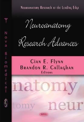 Neuroanatomy Research Advances(English, Hardcover, unknown)