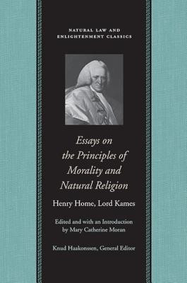 Essays on the Principles of Morality & Natural Religion(English, Hardcover, Home Henry Lord)