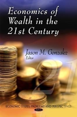 Economics of Wealth in the 21st Century(English, Hardcover, unknown)