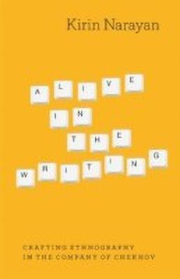 Alive in the Writing(English, Paperback, Narayan Kirin)