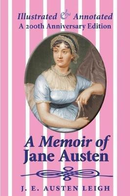 A Memoir of Jane Austen(English, Paperback, Austen Leigh J E)