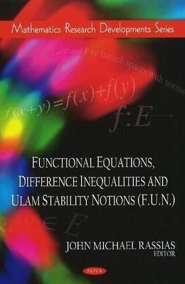 Functional Equations, Difference Inequalities & Ulam Stability Notions (F.U.N.)(English, Hardcover, unknown)