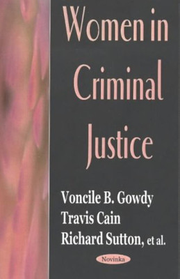 Women in Criminal Justice(English, Hardcover, Gowdy Voncile B)