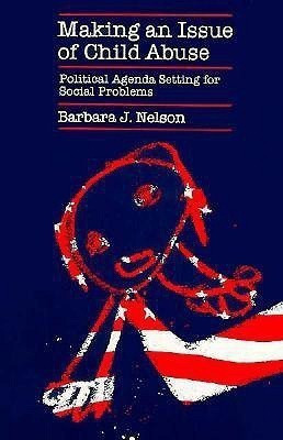 Making an Issue of Child Abuse(English, Paperback, Nelson Barbara J.)