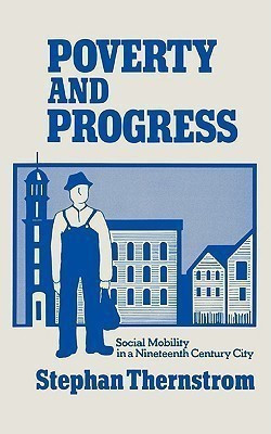 Poverty and Progress(English, Paperback, Thernstrom Stephan)