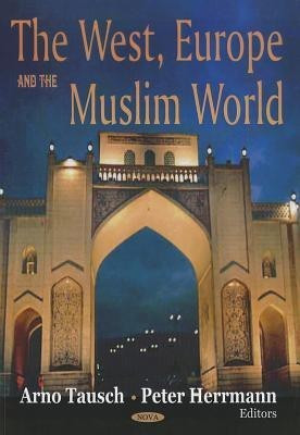 West, Europe & the Muslim World(English, Hardcover, unknown)