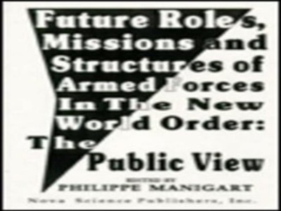 Future Roles, Missions & Structures of Armed Forces in the New World Order(English, Paperback, unknown)