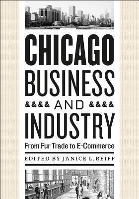 Chicago Business and Industry(English, Paperback, unknown)