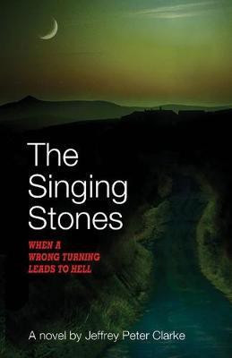 The Singing Stones(English, Paperback, Clarke Jeffrey Peter)