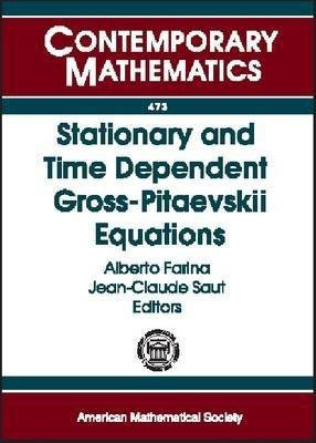 Stationary and Time Dependent Gross-Pitaevskii Equations(English, Paperback, unknown)