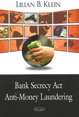 Bank Secrecy Act / Anti-Money Laundering(English, Paperback, Klein Lilian B)