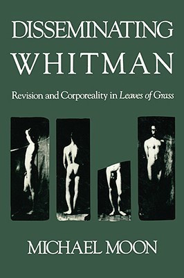 Disseminating Whitman(English, Paperback, Moon Michael)