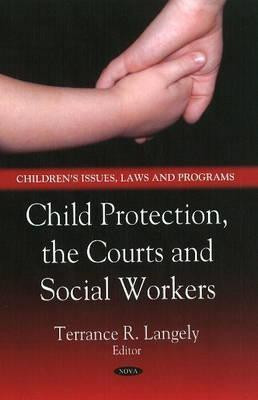 Child Protection, the Courts & Social Workers(English, Hardcover, unknown)