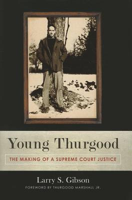 Young Thurgood(English, Hardcover, Gibson Larry S.)