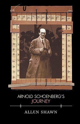 Arnold Schoenberg's Journey(English, Paperback, Shawn Allen)