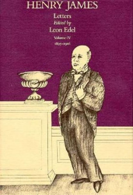 The Letters of Henry James: 1895-1916 Volume IV(English, Hardcover, James Henry)