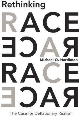 Rethinking Race(English, Hardcover, Hardimon Michael O.)