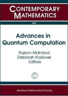 Advances in Quantum Computation(English, Paperback, unknown)