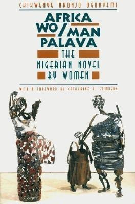 Africa Wo/Man Palava(English, Paperback, Ogunyemi Chikwenye Okonjo)