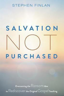 Salvation Not Purchased(English, Paperback, Finlan Stephen)