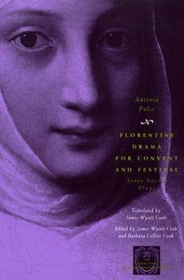 Florentine Drama for Convent and Festival(English, Paperback, Pulci Antonia)
