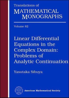 Linear Differential Equations in the Complex Domain: Problems of Analytic Continuation(English, Paperback, unknown)