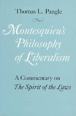 Montesquieu's Philosophy of Liberalism(English, Paperback, Pangle Thomas L.)