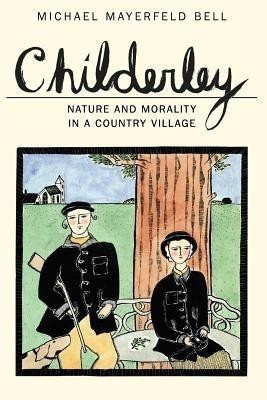 Childerley(English, Paperback, Bell Michael Mayerfeld)