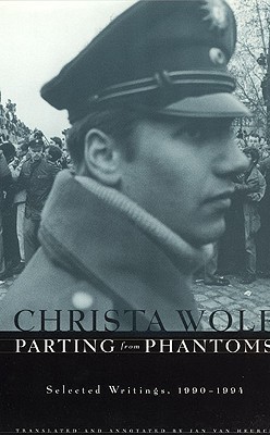 Parting from Phantoms(English, Paperback, Wolf Christa)