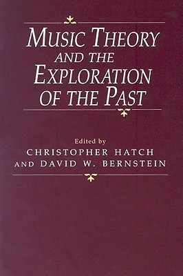 Music Theory and the Exploration of the Past(English, Paperback, unknown)