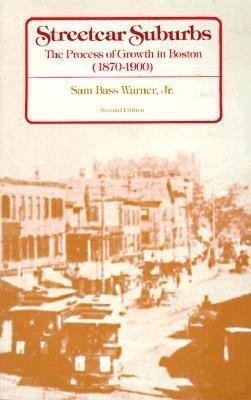 Streetcar Suburbs(English, Paperback, Warner Sam Bass Jr.)