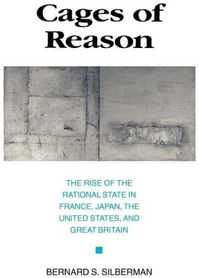 Cages of Reason(English, Paperback, Silberman Bernard S.)