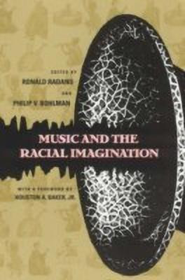 Music and the Racial Imagination(English, Paperback, unknown)