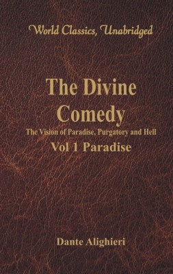 The Divine Comedy - The Vision of Paradise, Purgatory and Hell -(English, Paperback, Alighieri Dante)