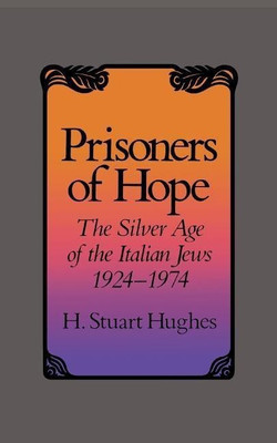 Prisoners of Hope(English, Paperback, Hughes Henry Stuart)