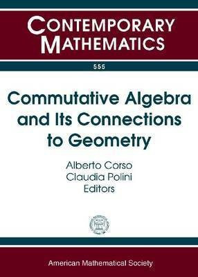 Commutative Algebra and Its Connections to Geometry(English, Paperback, unknown)