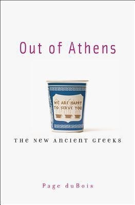 Out of Athens(English, Paperback, duBois Page)
