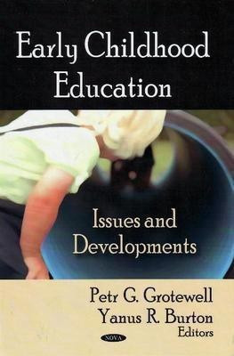 Early Childhood Education(English, Hardcover, Grotewell Petr G)